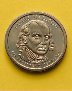 James Madison, 4  1809-1817 - 1  2007 